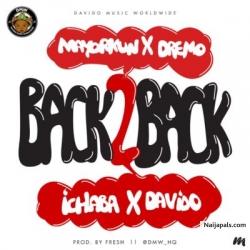 Back To Back by DMW ft Davido x Mayokun x Dremo x Ichaba