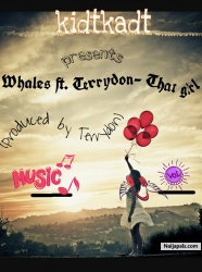 Whales-That Girl ft. Terrydon by Whales