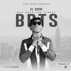 BUY BACK THE STREET (BBTS) by EL SUCRE