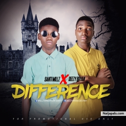 Difference by Santi Millz ft Deezy Bryan