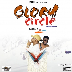 Glory Circle (Prod. Xray) by Holly G Alaya X Xray 