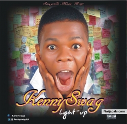 light me up by kenny swag