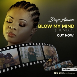 Blow My Mind by Dayo Amusa