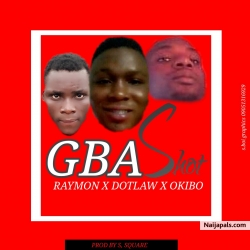 gbashot by Raymon Ft Okibo & dotlaw diac 