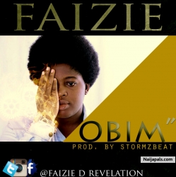FAIZIE @FAIZIEDREVELATION – OBIM PROD. BY STORMBEAT by FAIZIE @FAIZIEDREVELATION – OBIM PROD. BY STORMBEAT