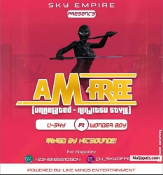 Am Free by U-sky ft. Wonder Boy