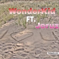 I Love You by Wonderkid X Joruz