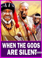 WHEN THE GODS ARE SILENT S 1 New Movie 2025 Latest Nollywood Movie Ugezu J Ugezu, Stanley Igbonaugo