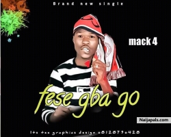 fese gbago by Mack4 