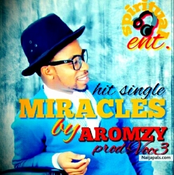 Miracles by Aromzy