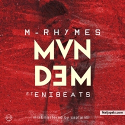 Mandem by M-Rhymes ft. EniBeats 