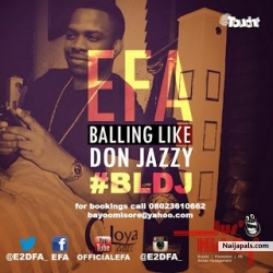 Balling Like Don Jazzy by Efa