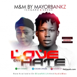 Love Or Hate by Icegard X Skesh