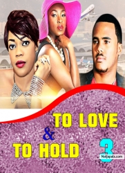 TO LOVE AND TO HOLD 3