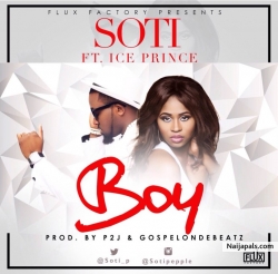 BOY by Soti ft Ice Prince