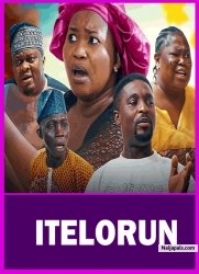 ITELORUN - Watch Muyiwa Ademola, Yewande Adekoya, Adeniyi Johnson Latest 2025 Movie #trending