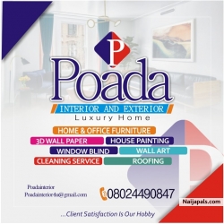 POADA interior & Exterior .. 3D Wallpaper , House painting , Home & Office  furniture .. Cleaning service E.T.C    for more info call: 08024490847  office address :  22/24 ewu-eleshin ijede road Ikorodu.  Lagos state