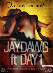 Dance for me Feat. Day one by Jaydawg