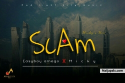 Scam by Easyboy amego ft Micky