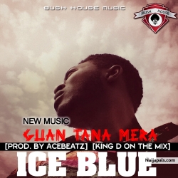 Guan Tana Mera by Ice Blue