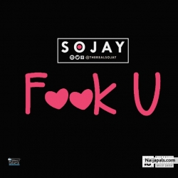 F**k You by Sojay 