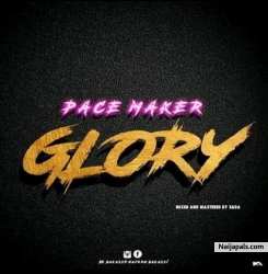 Glory - Pace maker by PACE -MAKER 