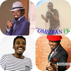 comedian fk, Ay, bovi and basketmouth