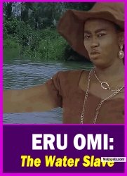 ERU OMI: The Water Slave - Yoruba Movie 2025 Drama Fathia Balogun | Juliet Jatto | Tosin Olaniyan