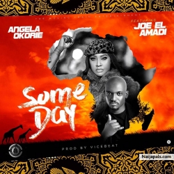 Someday by Angela Okorie feat. Joel