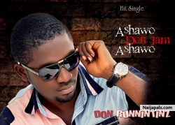 Don_Runnintinz-Ashawo_Don_Jam_Ashawo.mp3	Don_Runnintinz-Ashawo_Don_Jam_Ashawo.mp3 by Don_Runnintinz-Ashawo_Don_Jam_Ashawo.mp3	Don_Runnintinz-Ashawo_Don_Jam_Ashawo.mp3