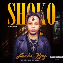 Auchi Boy Shoko by Auchi boy