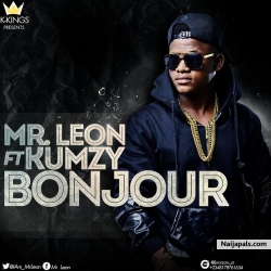MR LEON FEAT KUMZY - BONJOUR audio by MR LEON FEAT KUMZY - BONJOUR audio