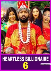 HEARTLESS BILLIONAIRE KING (SEASON 6){TRENDING NOLLYWOOD MOVIE}-2023 LATEST NIGERIAN NOLLYWOOD MOVIE