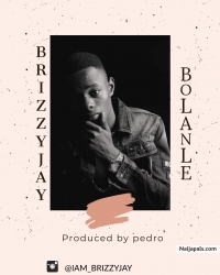 Bolanle by Brizzy jay 