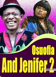 Osuofia And Jenifer 2
