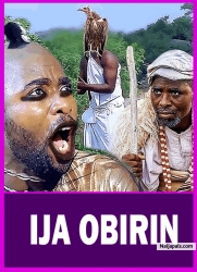 IJA OBIRIN - A Nigerian Yoruba Movie Starring Ibrahim Chatta | Taofeek Adewale Digboluja