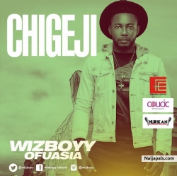 Chigeji by Wizboyy
