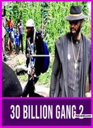 30 BILLION GANG 2 