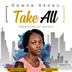 Take All by Onwon Arong