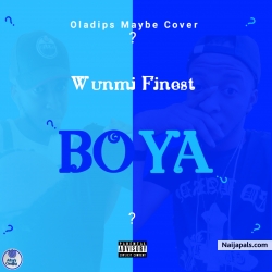 Boya ! Oladips Maybe Cover by Wunmi Finest 