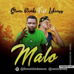 Malo - stoneblinks ft. Lekinzy by Stoneblinks ft. Lekinzy