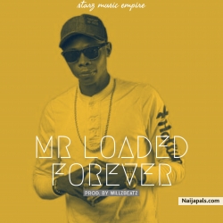Forever by Mr loaded