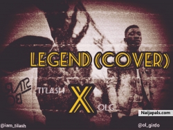 LEGEND Cover ft OLG by Ti'lash Maroni