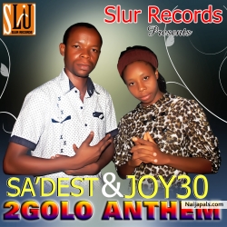 2golo Anthem by Joy30 x Sadest