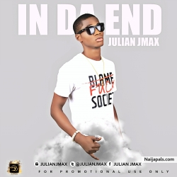 IN DA END by JULIAN JMAX