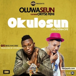 Okulosun by Oluwaseun ft Oritsefemi 