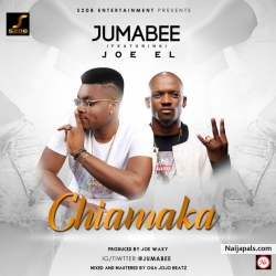 Chiamaka by Jumabee ft Joel