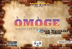 OMOGE by Walex-Jay_ft_Temilex