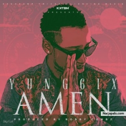 Amen by Yung6ix