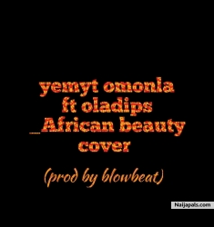 African beauty by Yemyt ft oladips